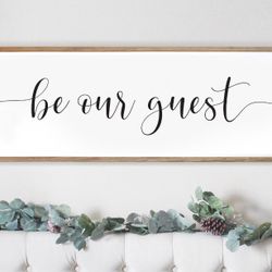 Be Our Guest Sign