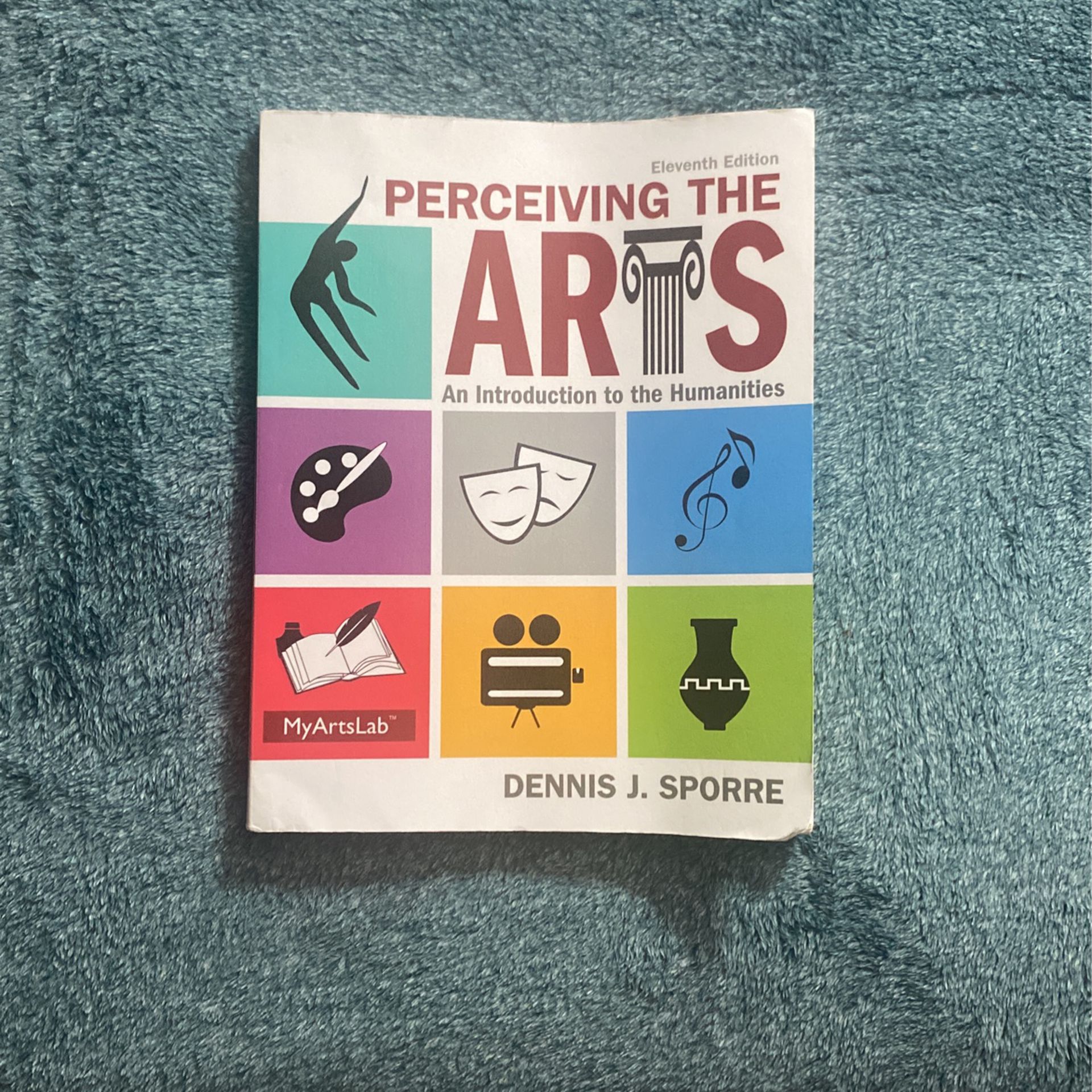 PERCEIVING THE ARTS (ELEVENTH EDITION)