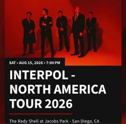 2 GA $170 for Interpol at Jacob’s Park - San Diego
