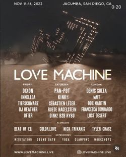 Love Machine Event - San Diego (Jacumba) 11/11-11/14