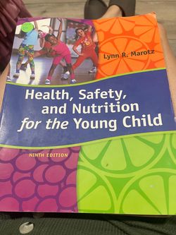 Health, Safety and Nutrition for the Young Child