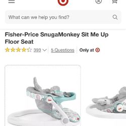 NEW DROPPED PRICE:  $30  FISHER -PRICE   "SIT ME UP,  FLOOR SEAT"  Brand NEW!