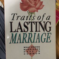 Traits Of Lasting Marriage By Jim And Sally Conway 