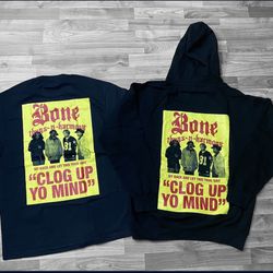 Men’s Bone Thugs-n-Harmony Hoodie And Shirt “Let This Thug Sh!t Clog Up Yo Mind”