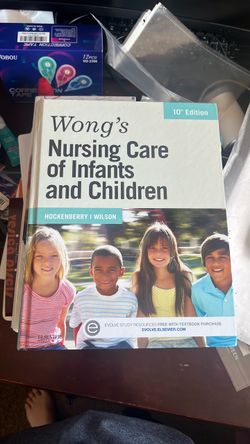 Wong’s nursing care of infants and children