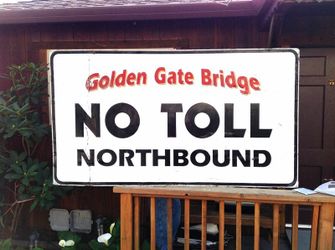 Golden Gate Bridge sign no toll northbound
