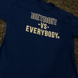 Detroit Vs Everybody Shirt