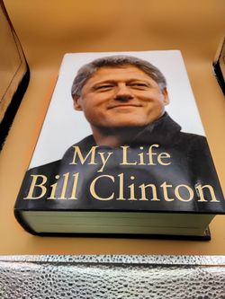 My Life 2004 Autobiography Book Written By The 42nd U.S President, Bill Clinton First Edition $25