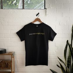 Jesus was wrongly judged t-shirt (Medium)