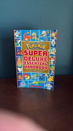 Pokémon Super Deluxe Essential Handbook The Need-To-Know Stats And Facts On Over 800 Characters