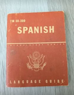 1943 WWII US Army Spanish Language Guide TM 30-300 War Department Pocket Manual