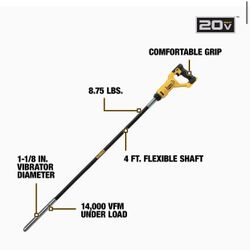DEWALT DCE531B 20V MAX* Pencil Vibrator (Tool Only) no battery The DEWALT DCE531B 20V MAX* Pencil Vibrator, Bare tool is perfect for both industrial a