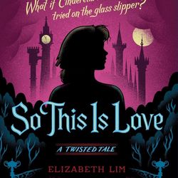 🔹💥So This Is Love•Book 9 of 22: Disney's Twisted Tales 💥🔹