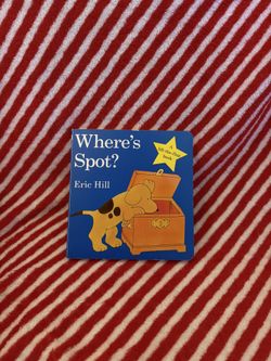 Where’s Spot? - Lift Flap Book 