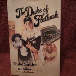 The Duke Of Flatbush By Duke Snider and Bill Gilbert 1st Printing Hardcover book 