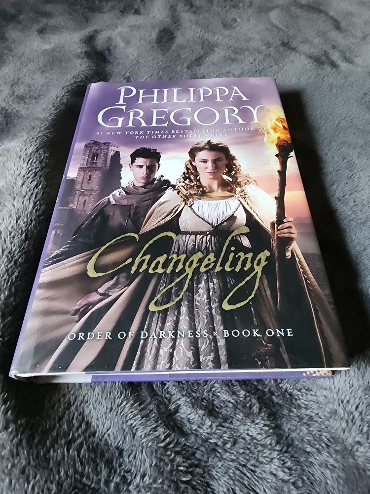 Order of Darkness: Changeling 1 by Philippa Gregory (2012, Hardcover)