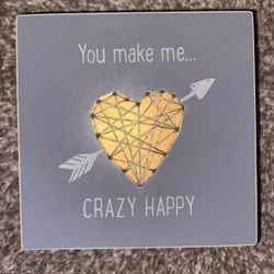 You Make Me Crazy Happy Wood Shelf Sitter