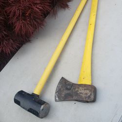 Sledge Hammer and Wood Working Axe