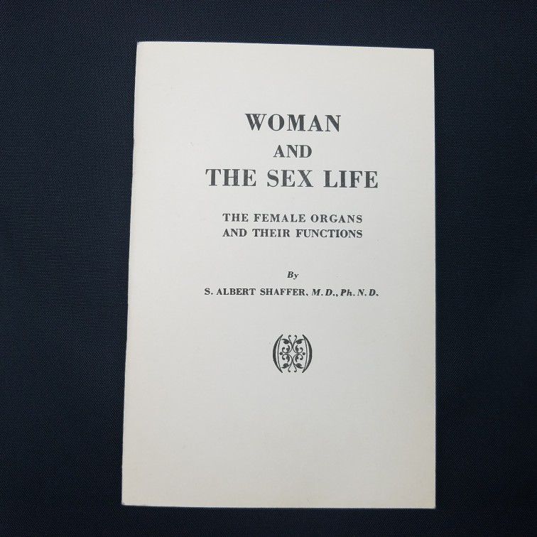1928 Pamphlet Woman and the Sex Life Female Organs and Their Function