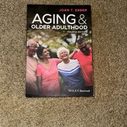 Gerontology Book- Aging & Older Adulthood 4th Edition