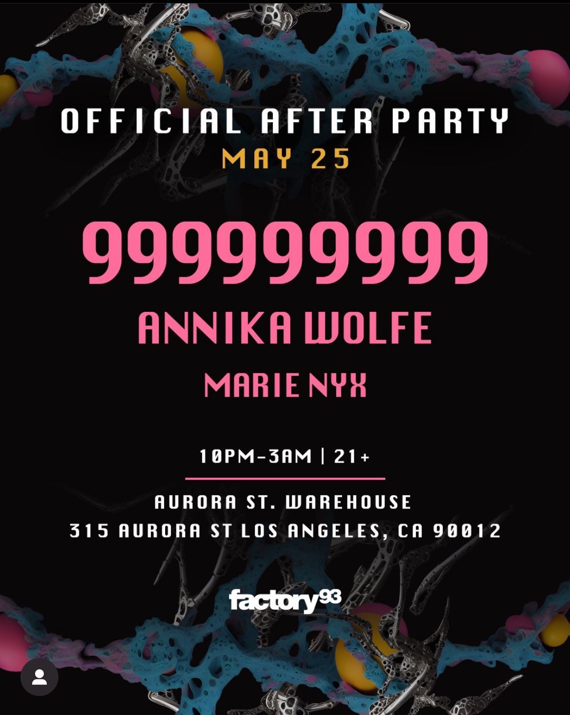 Factory 93: (contact info removed)99 After Party Tickets