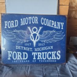 100 Years Of Toughness Ford Trucks Metal Sign 13"x16"