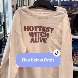 Hottest Witch Alive Sweatshirt