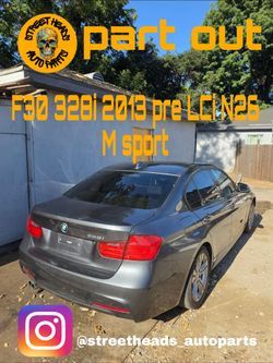 Part out only. BMW F30 328i 2013 pre LCi N26. M Sport