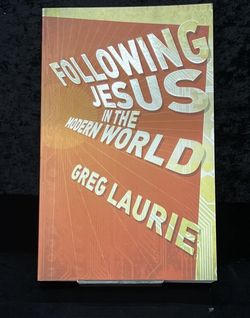 Following Jesus in the Modern World by Greg Laurie (2013, Trade Paperback)