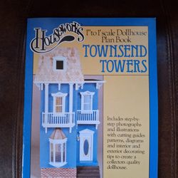 Houseworks Townsend Towers Dollhouse Plans