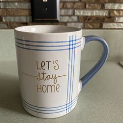 BRAND NEW LET’S STAY HOME MUG