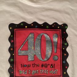 40TH Birthday Tee-Shirt Size XL VGC
