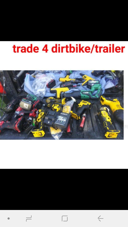 Lots of tools will trade for dirt bike or trailer