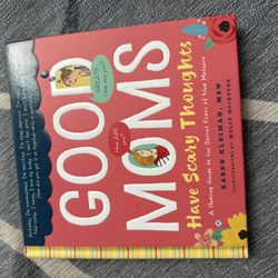 Good Moms Have Scary Thoughts Pregnancy Book 