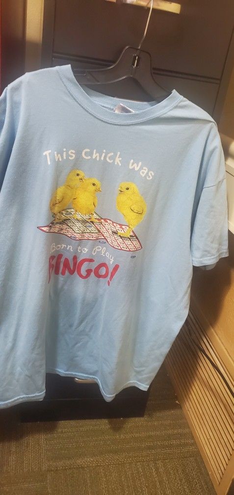 This chick was made for bingo 3XLT T-shirt
