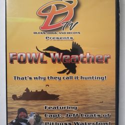 
Ducks, Dogs and Decoys Fowl Weather
Capt. Jeff Coats  Pillows Waterfowl D3 TV Waterfowling DVD