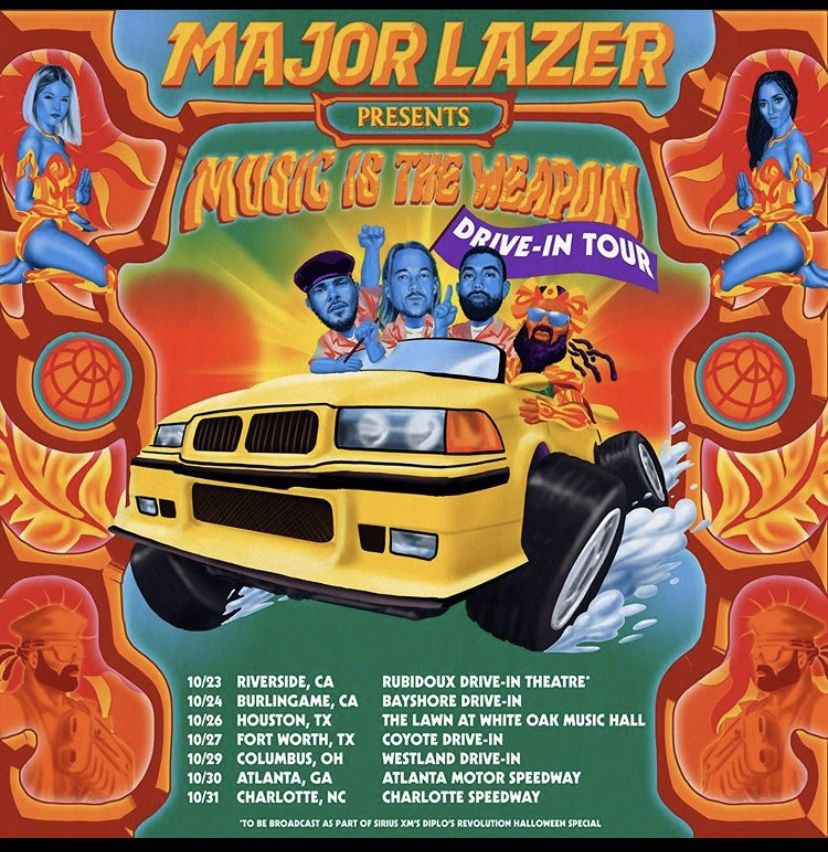 Major lazer drive in tour!!!!