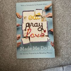 Eat Pray Love Made Me Do It
