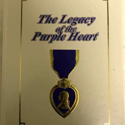 The Legacy of the Purple Heart - Second Edition 1991