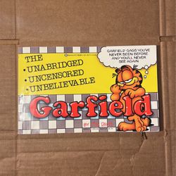 Garfield: The Unabridged, Uncensored, Unbelievable By Jim Davis