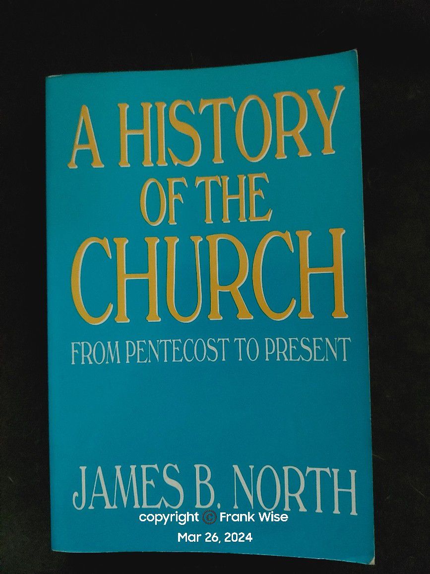 Book: History of the Church from Pentecost to the Present By James B. North