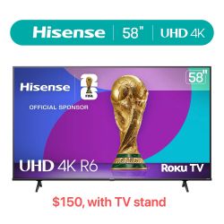 Hisense 58’ UHD TV with Stand
