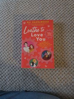 Loath To Love You - Ali Hazelwood