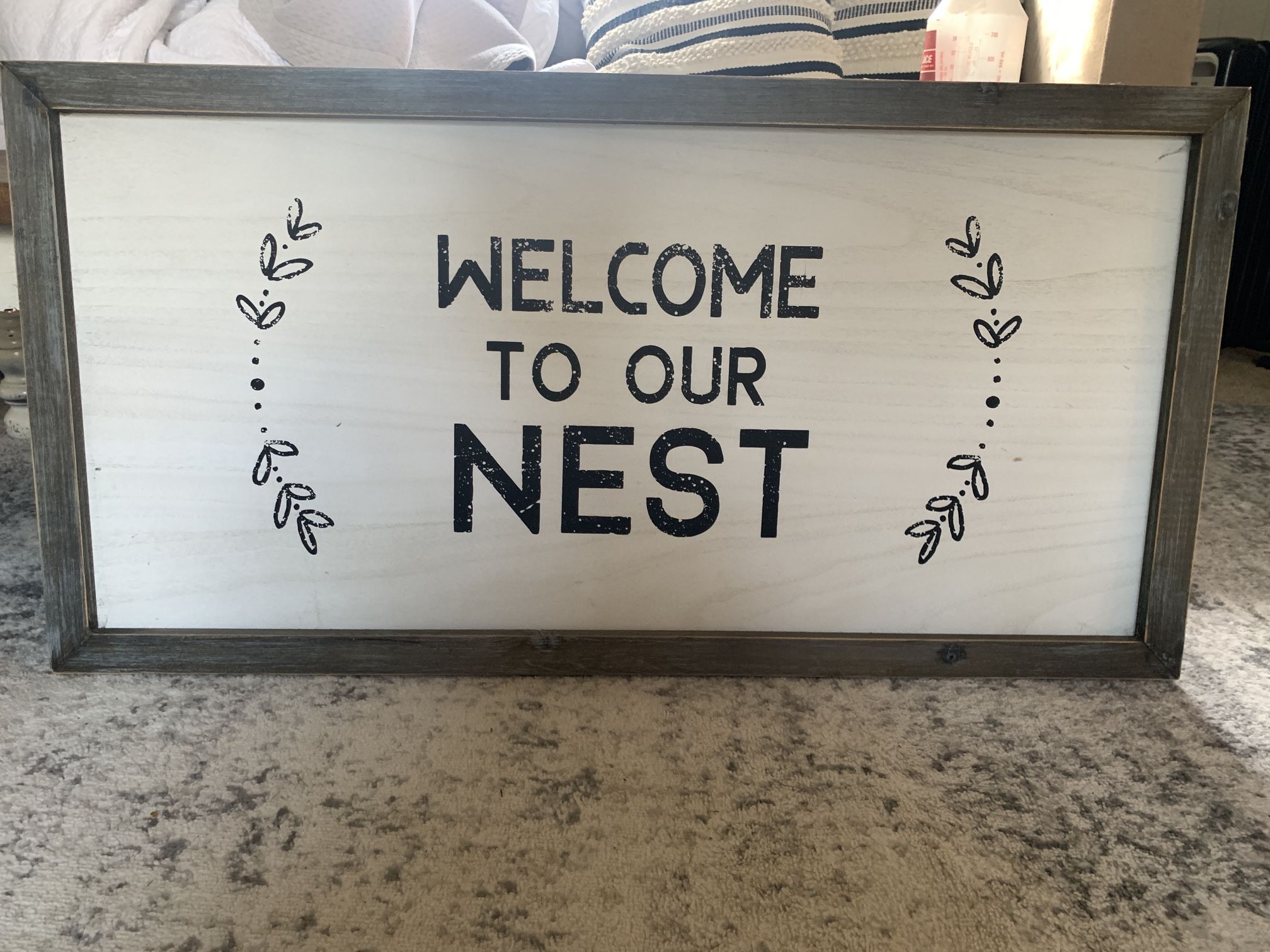 Welcome To Our Neat Sign