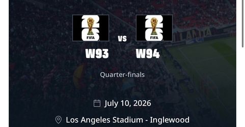 2 FIFA WORLD CUP QUARTER FINAL TICKETS @ SOFI STADIUM JULY 10