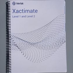 Xactimate level 1 and Level Two Workbook 
