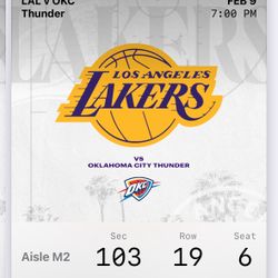  LA LAKERS vs  Oklahoma Thunder,  Two Seats Section 103 Row 19 Seat 5 & 6  Feb 9 $900 For Both Seats 