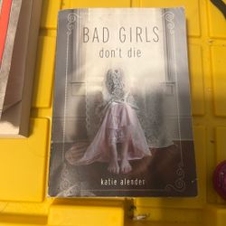 Katie Alender "Bad Girls Don't Die"