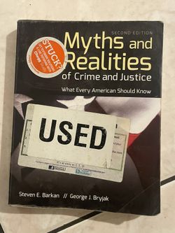 Myths And Realities Of Crime And Justice