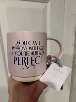 NEW!! Hallmark Mug about aging and perfection 